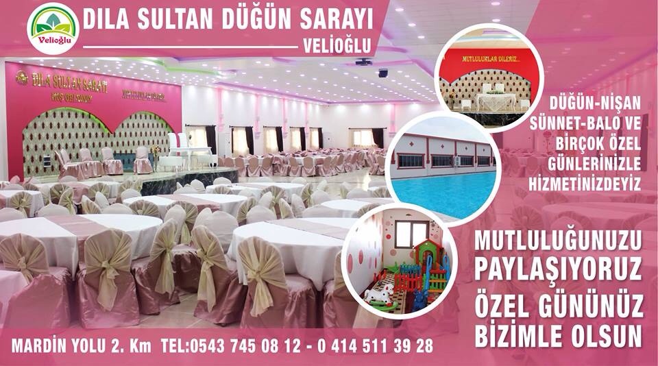 Velioğlu Dıla Sultan Düğün Sarayı